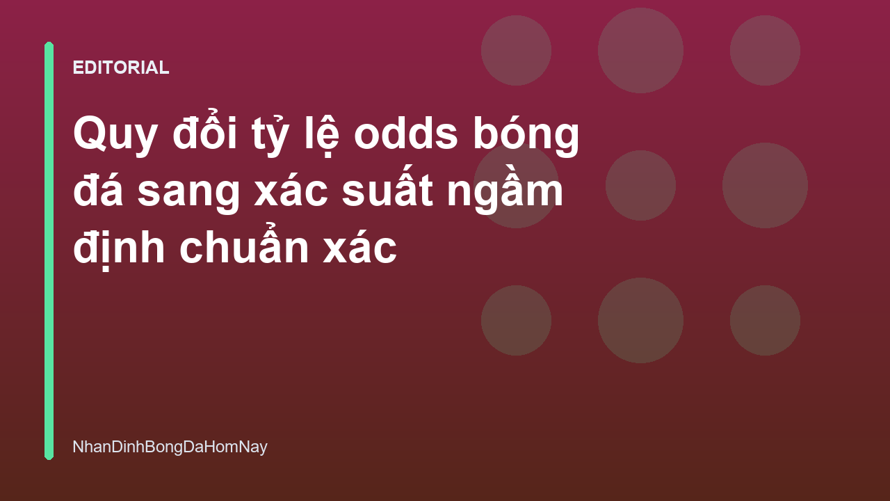 Công thức quy đổi tỷ lệ odds sang xác suất